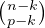 (n− k)
p−k