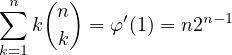 ∑n   (n)
   k     = φ′(1) = n2n−1
k=1   k
