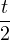 t
2