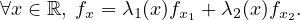 ∀x ∈ ℝ, fx = λ1(x)fx1 + λ2(x)fx2.
