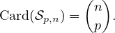            (  )
Card(𝒮p,n) =  n .
             p
