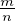 m
n-