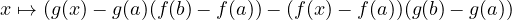 x ↦→ (g(x)− g(a)(f(b)− f(a)) − (f(x)− f(a))(g(b)− g(a))
