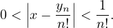    |      |
0 < ||x− yn-|| < 1-.
        n!   n!
