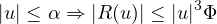                    3
|u| ≤ α ⇒ |R(u)| ≤ |u| Φ
